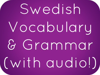 Swedish Phrases, Vocabulary, and Grammar with free audio